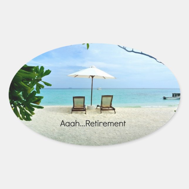 Aaah...Retirement Oval Sticker (Front)