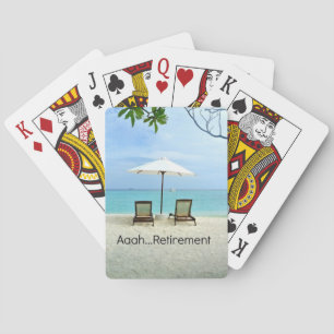 Aaah...Retirement Playing Cards