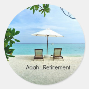 Aaah... retirement, popular design, classic round sticker