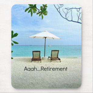 Aaah...Retirement, popular design Mouse Mat