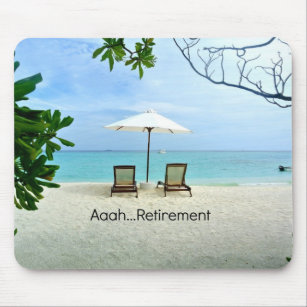Aaah...retirement, relaxing at the beach mouse mat