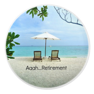 Aaah...retirement, relaxing beach scene, ceramic knob