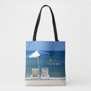 Aaah...Retirement Tote Bag