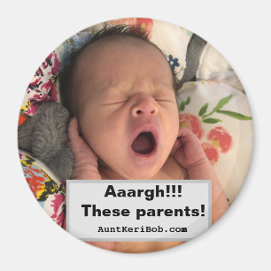 Aaargh!!! These Parents! Magnet