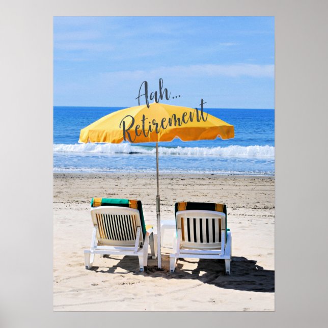 Aah...Retirement, a day at the beach Poster (Front)