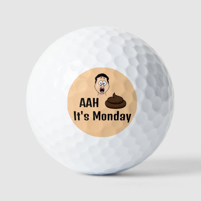 AAh S&%# It's Monday Golf Balls (Front)