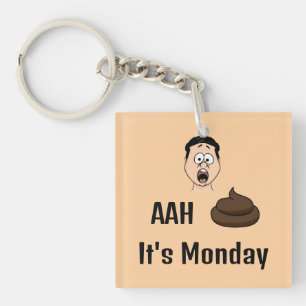 AAh S&%# It's Monday Keychain