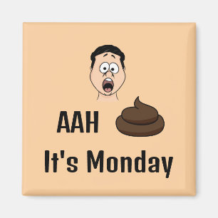 AAh S&%# It's Monday Magnet