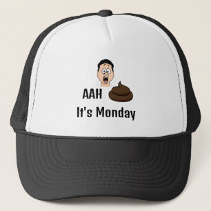 AAh S&%# It's Monday Trucker Hat