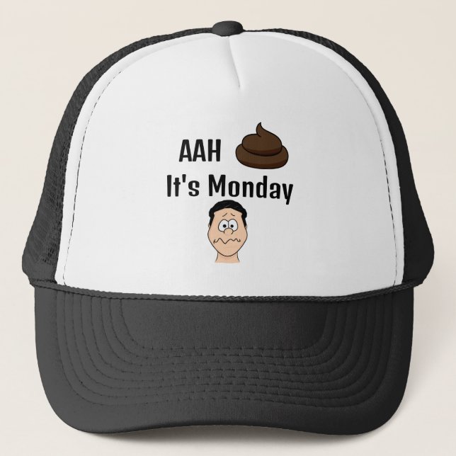 AAh S&%# It's Monday Trucker Hat (Front)