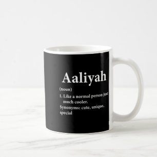 Aaliyah Name Definition Funny D Coffee Mug