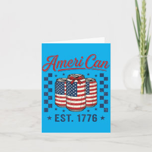 Aamerican Est 1776 Funny Patriotic 4th Of July Usa Card