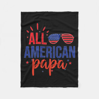 Aamerican Papa 4th Of July Sungles Family Fleece Blanket