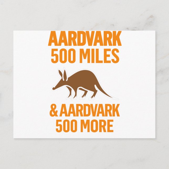 Aardvark 500 Miles funny pun Postcard (Front)