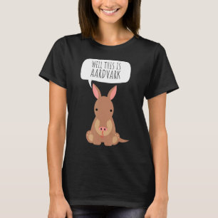 Aardvark Anteater African Ant Bear Edentate Armadi T-Shirt
