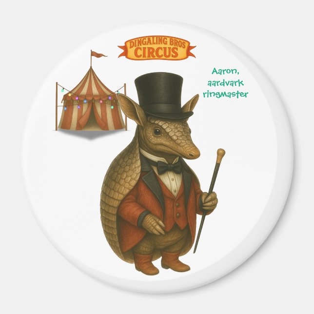 Aaron, aardvark ringmaster magnet (Front)