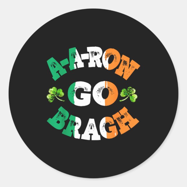 Aaron Erin Go Bragh Shamrock St.patrick's Day  Classic Round Sticker (Front)