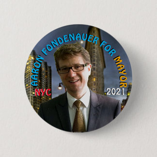 Aaron Fondenauer for NYC Mayor 2021 6 Cm Round Badge