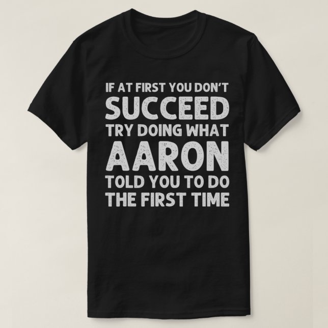 AARON Gift Name Personalised Birthday Funny Christ T-Shirt (Design Front)