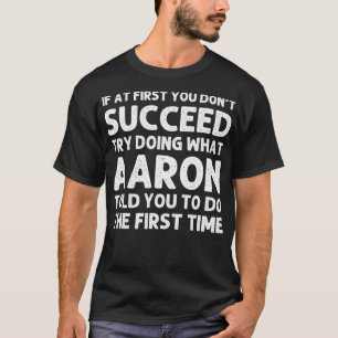 AARON Gift Name Personalised Birthday Funny Christ T-Shirt
