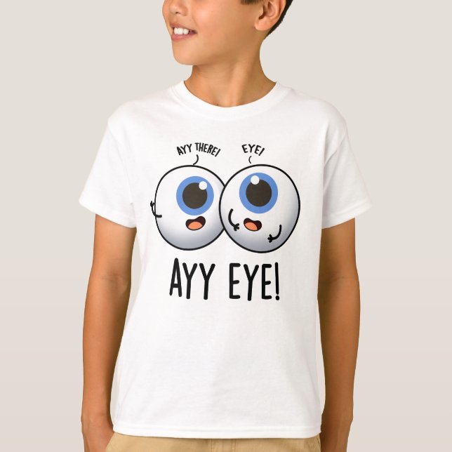 Aay Eye Funny AI Pun  T-Shirt (Front)