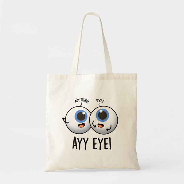 Aay Eye Funny AI Pun  Tote Bag (Front)