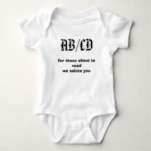 AB/CD, for those about to readwe salute you Baby Bodysuit