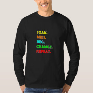 AB DL Soak Mess Beg Change Repeat T-Shirt