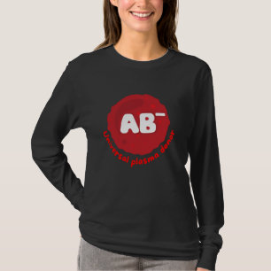 AB-, universal plasma donor, donating blood awaren T-Shirt