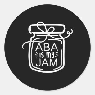 Aba Is My Jam Autism Awareness  Classic Round Sticker