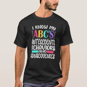 ABA Therapist Autism Special Education ABCs Antece T-Shirt
