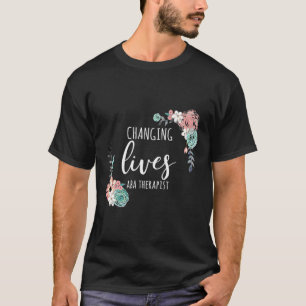 Aba Therapist Autism Teacher T-Shirt