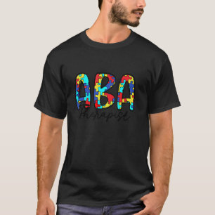 ABA Therapist Data Behaviour Analyst Autism Therap T-Shirt