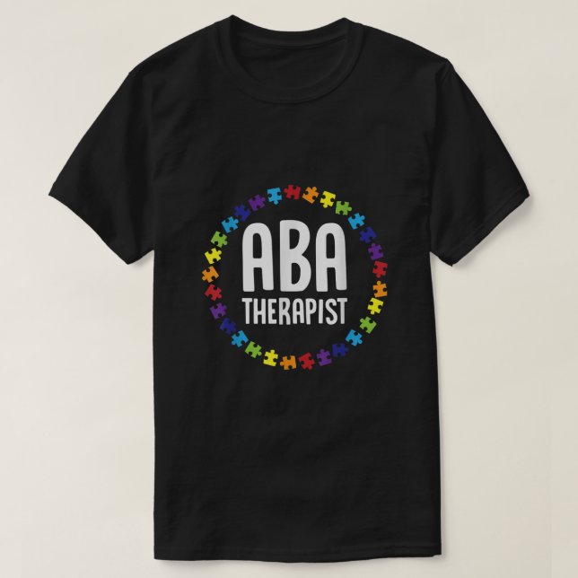 ABA Therapist Mentoring Behavior Analyst Autism Th T-Shirt (Design Front)