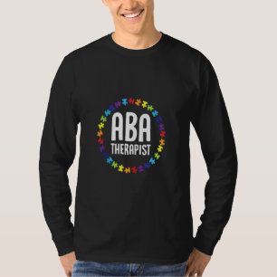 Aba Therapist Mentoring Behaviour Analyst Autism T T-Shirt