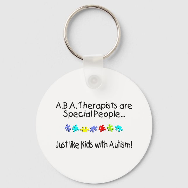 ABA Therapists Are Special People... Key Ring (Front)