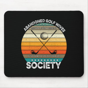Abandoned Golf Wives Mouse Mat