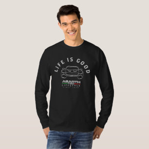 Abarth Life is Good T-Shirt