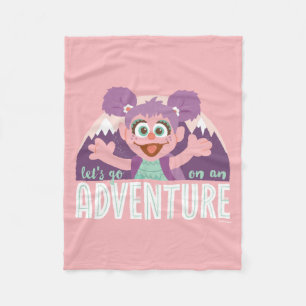 Abby Cadabby   Let's Go On An Adventure Fleece Blanket