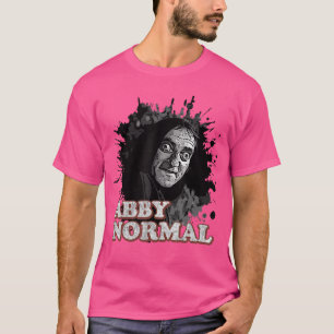 Abby Normal Brain Funny Halloween Humor Quote T-Shirt