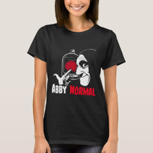 Abby Normal  T-Shirt