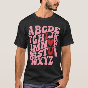 ABC Alphabet I Love You English Teacher Valentines T-Shirt