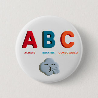 ABC Always Breathe Consciously Choral Singing 6 Cm Round Badge
