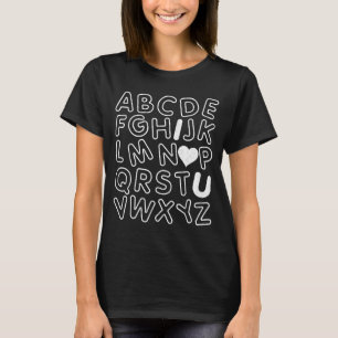 Abc I Love You Alphabet Teachers Day Valentines Da T-Shirt
