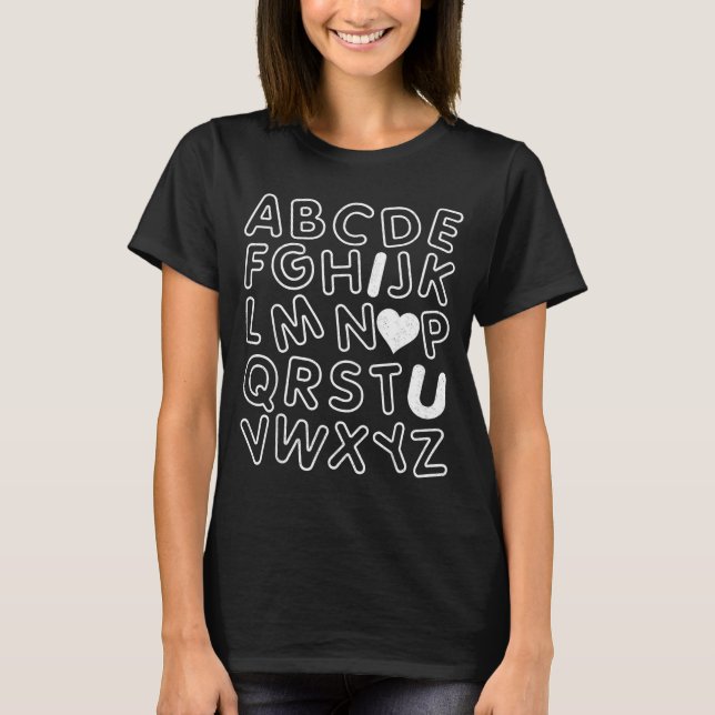 Abc I Love You Alphabet Teachers Day Valentines Da T-Shirt (Front)