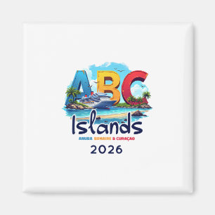 Abc Islands Aru Bonaire Curacao Cruise Vacation 20 Magnet