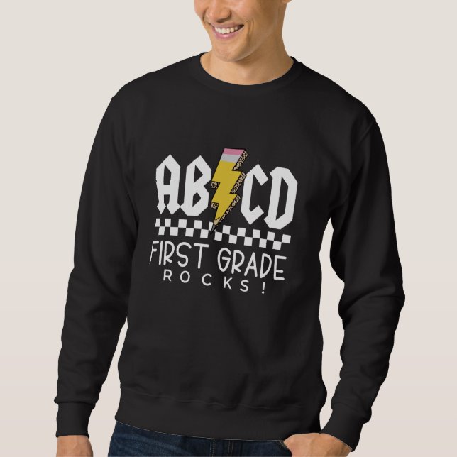 ABCD First Grade Rocks First Day Of School Back To Sweatshirt (Front)