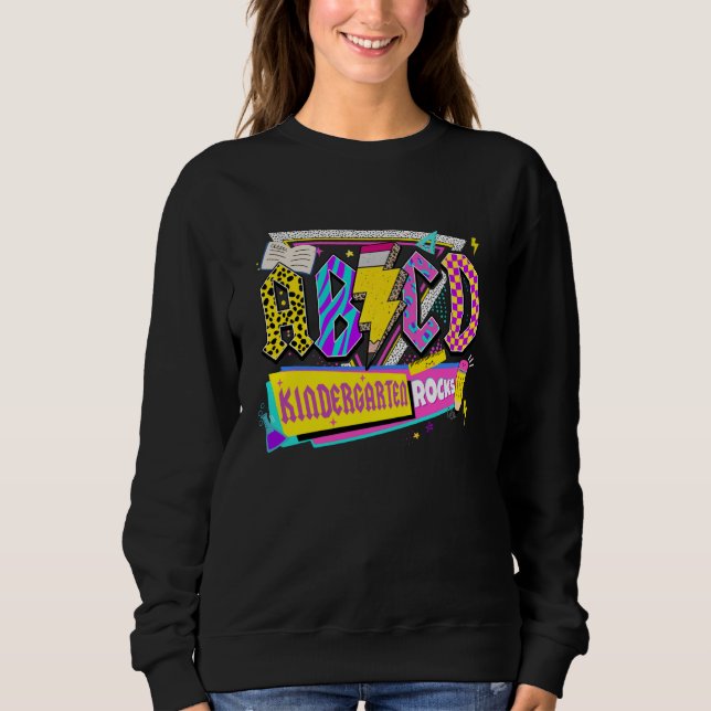 ABCD Kindergarten Rocks Back To School Pre K Schoo Sweatshirt (Front)