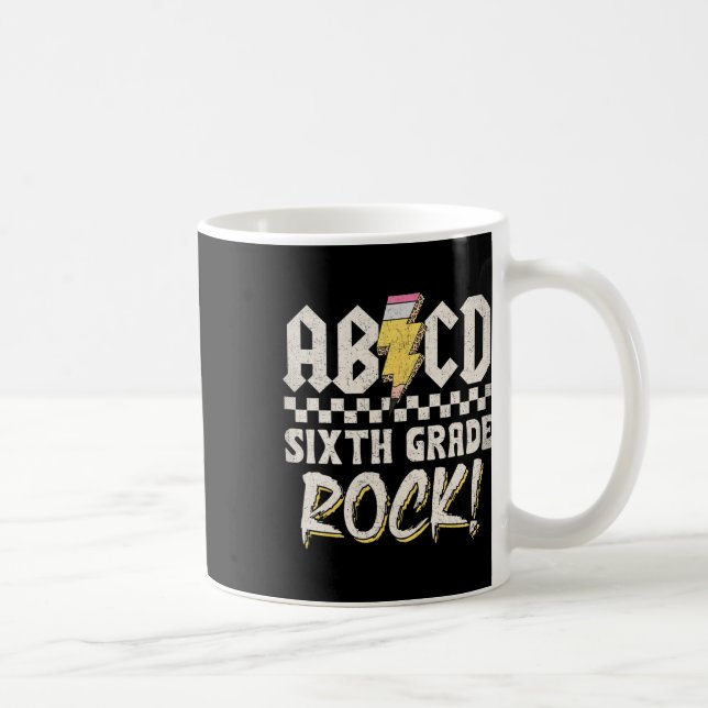 Abcd Sixth Grade Rock Back To School First Day Of  Coffee Mug (Right)