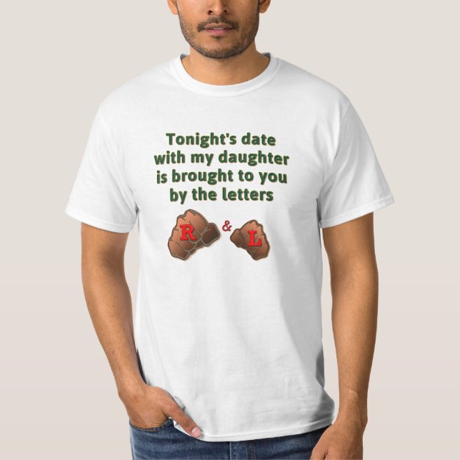 ABC's of Dating my Daughter T-Shirt (Front)
